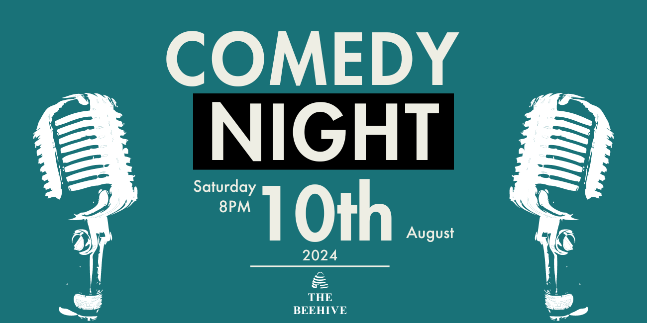 Comedy Night Banner August 10th Beehive